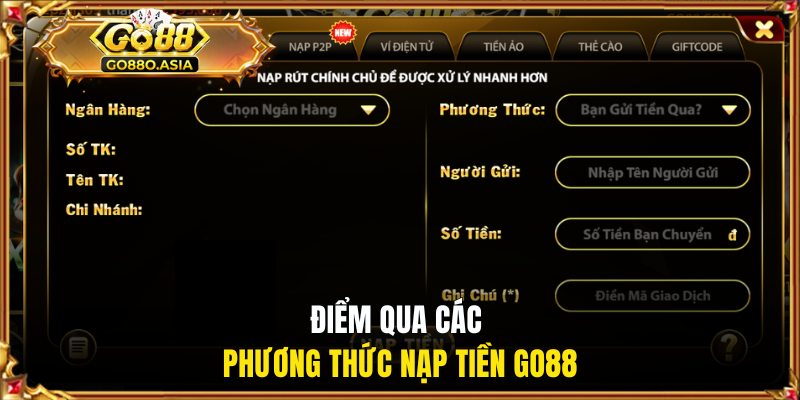 Điểm qua các cách thức nạp tiền GO88