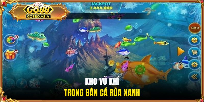Kho vũ khí đa dạng trong bắn cá Rùa Xanh